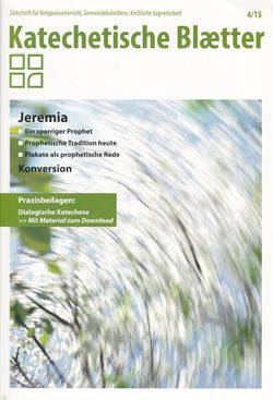 Katechetische Blätter, Ausgabe 4/15